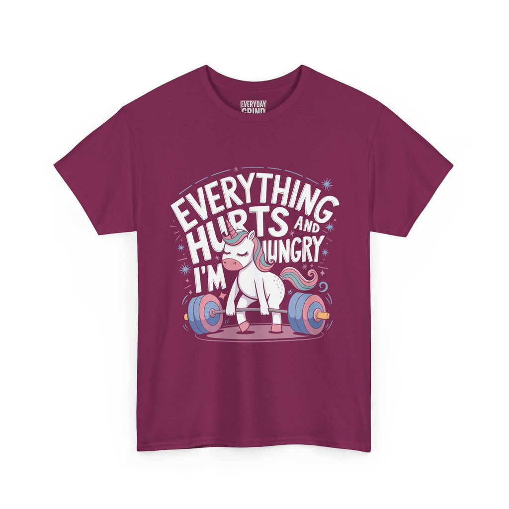 Everything Hurts and I'm Hungry Unicorn Tee