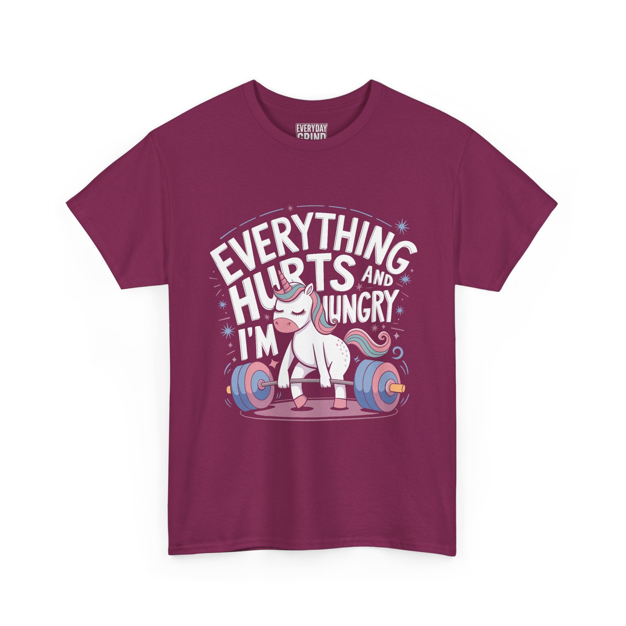 Everything Hurts and I'm Hungry Unicorn Tee