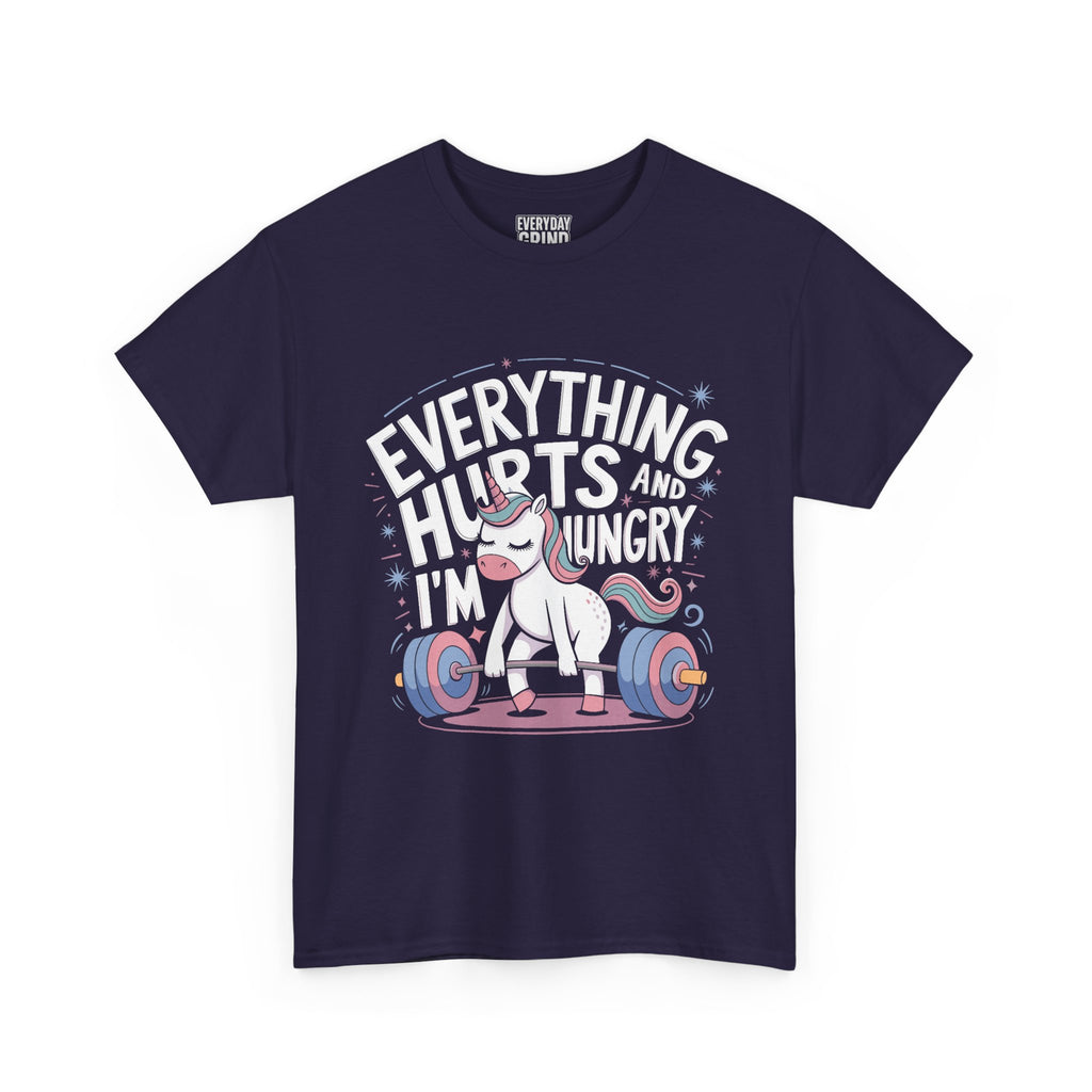 Everything Hurts and I'm Hungry Unicorn Tee