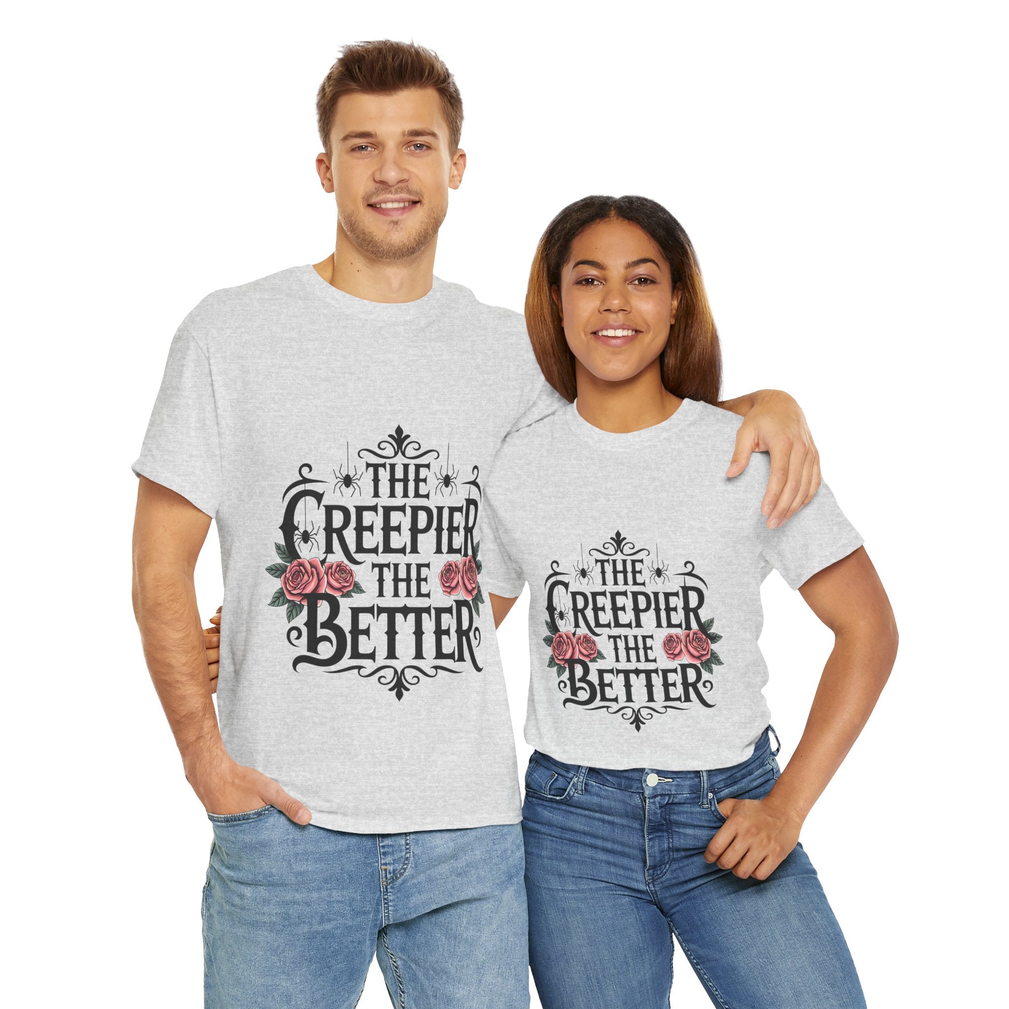 The Creepier the Better Tee, Perfect for Halloween, Casual Wear, Gift for Friends, Vintage Style, Unique Graphic T-Shirt