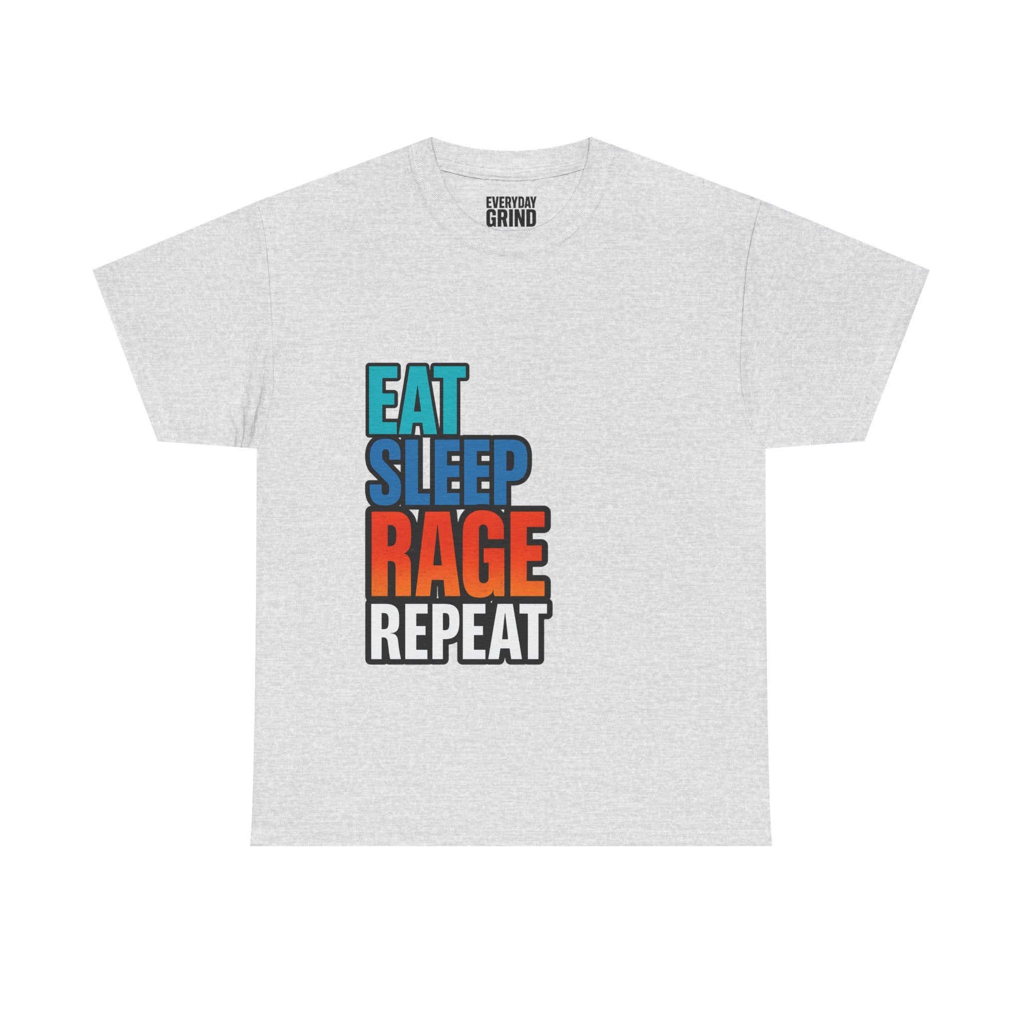 Eat Sleep Rage Repeat Tee