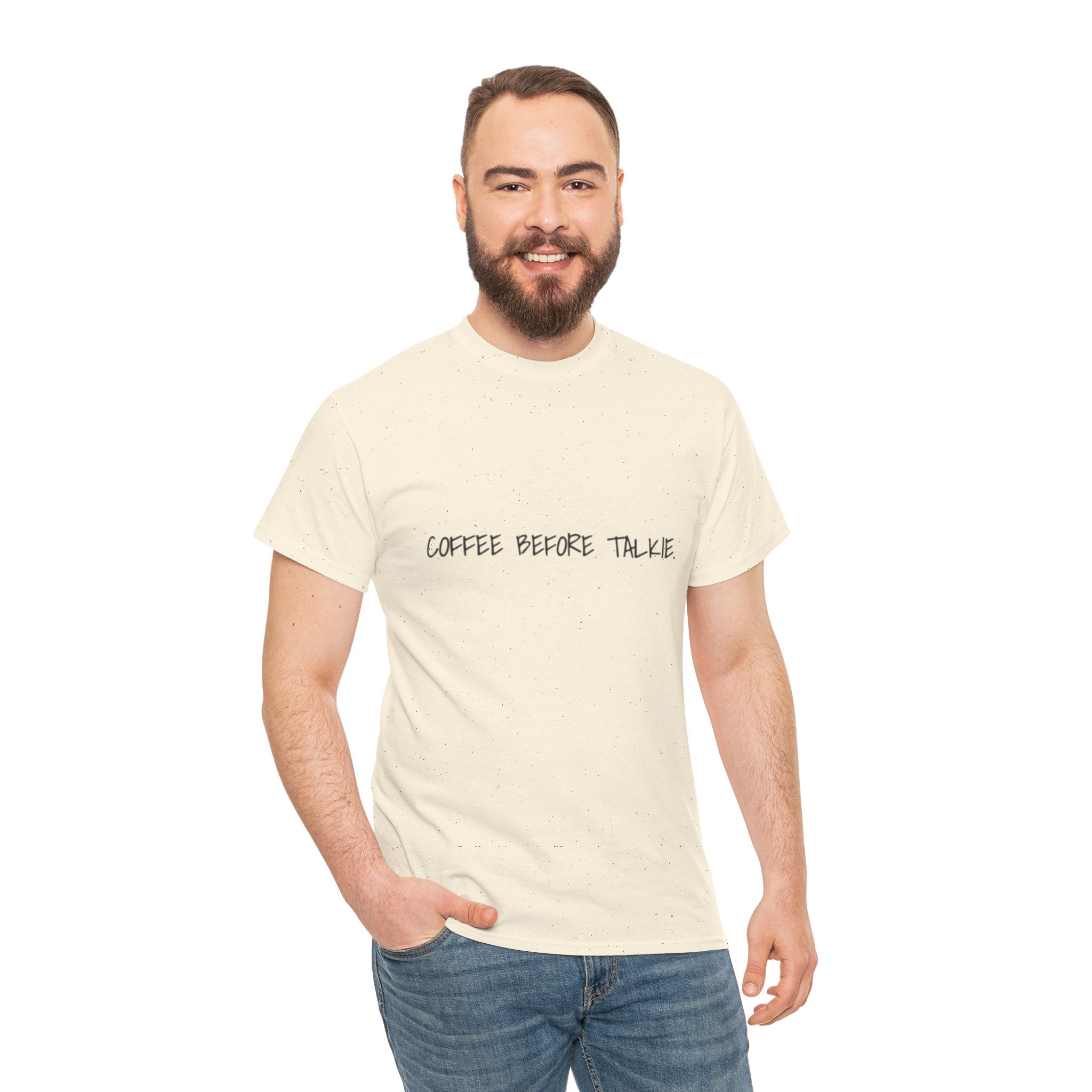 Coffee Before Talkie Unisex Tee - Light Colors