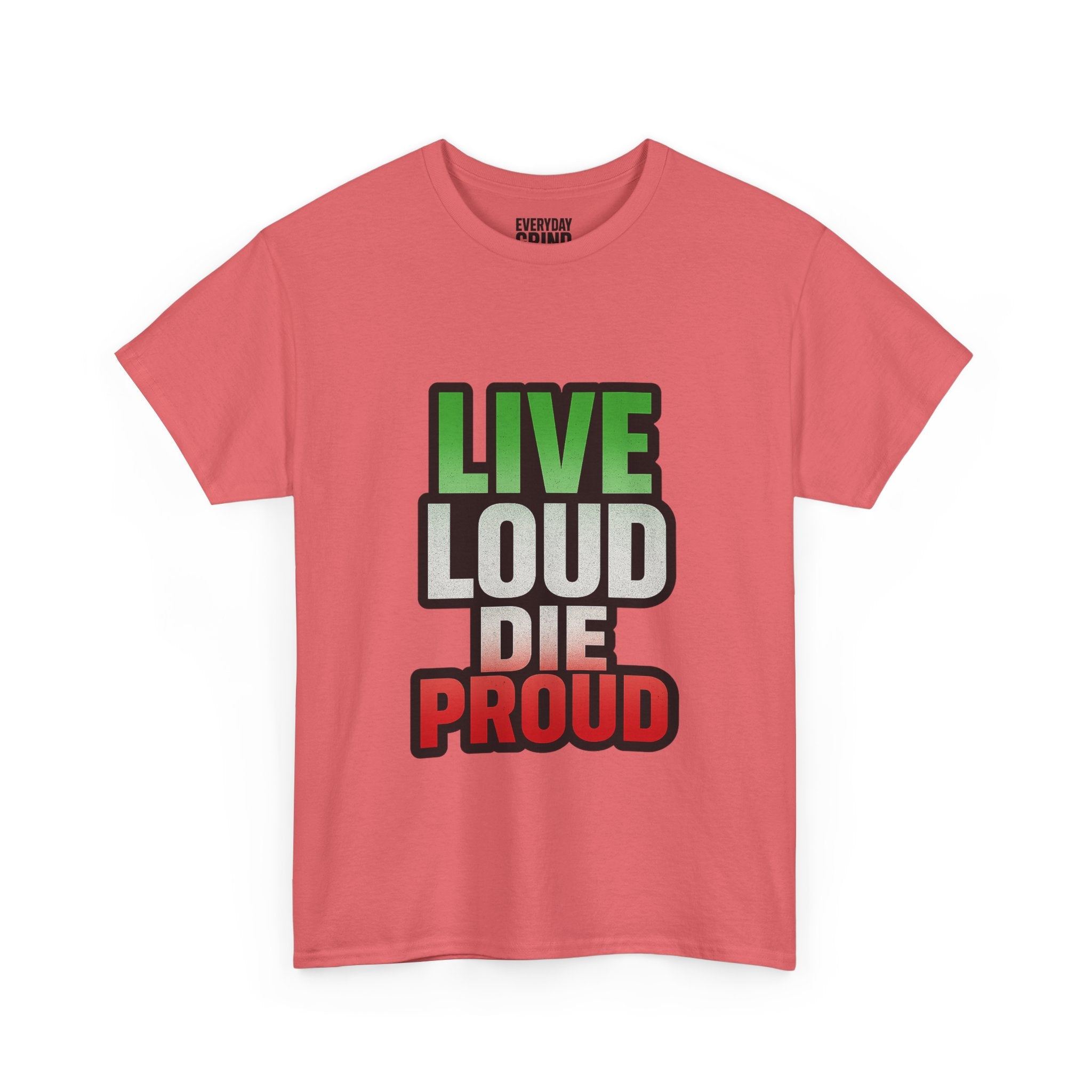 Live Loud Die Proud Italian Flag Tee