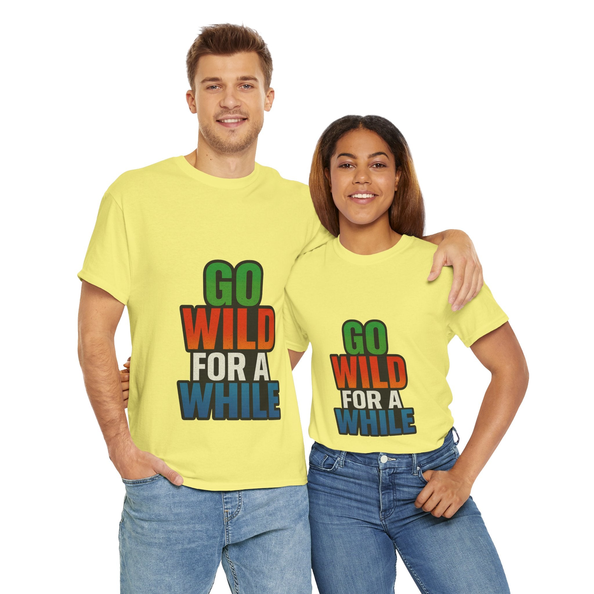 Go Wild for a While