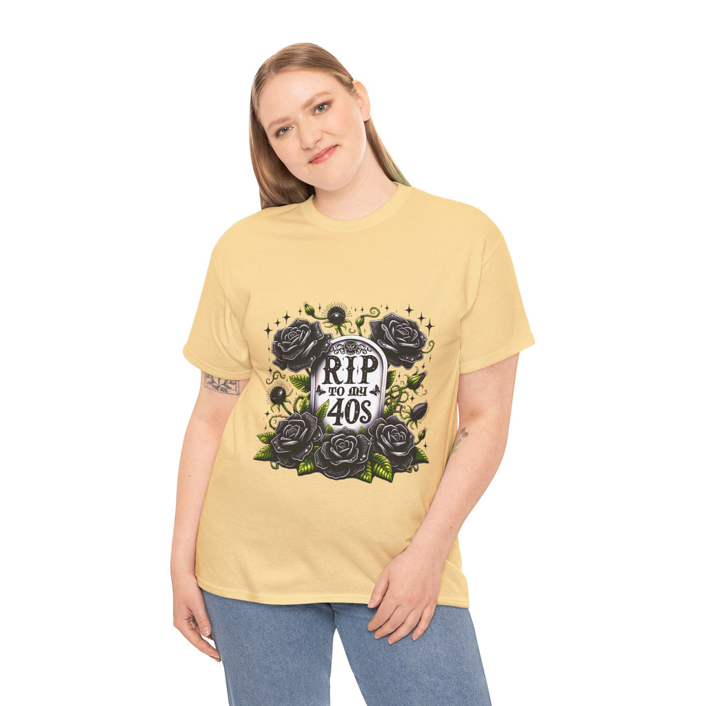 RIP to My 40s Tee, Heavy, Unisex Graphic Shirt, Birthday Gift, Casual Wear, Vintage Style, Floral Design T-shirt