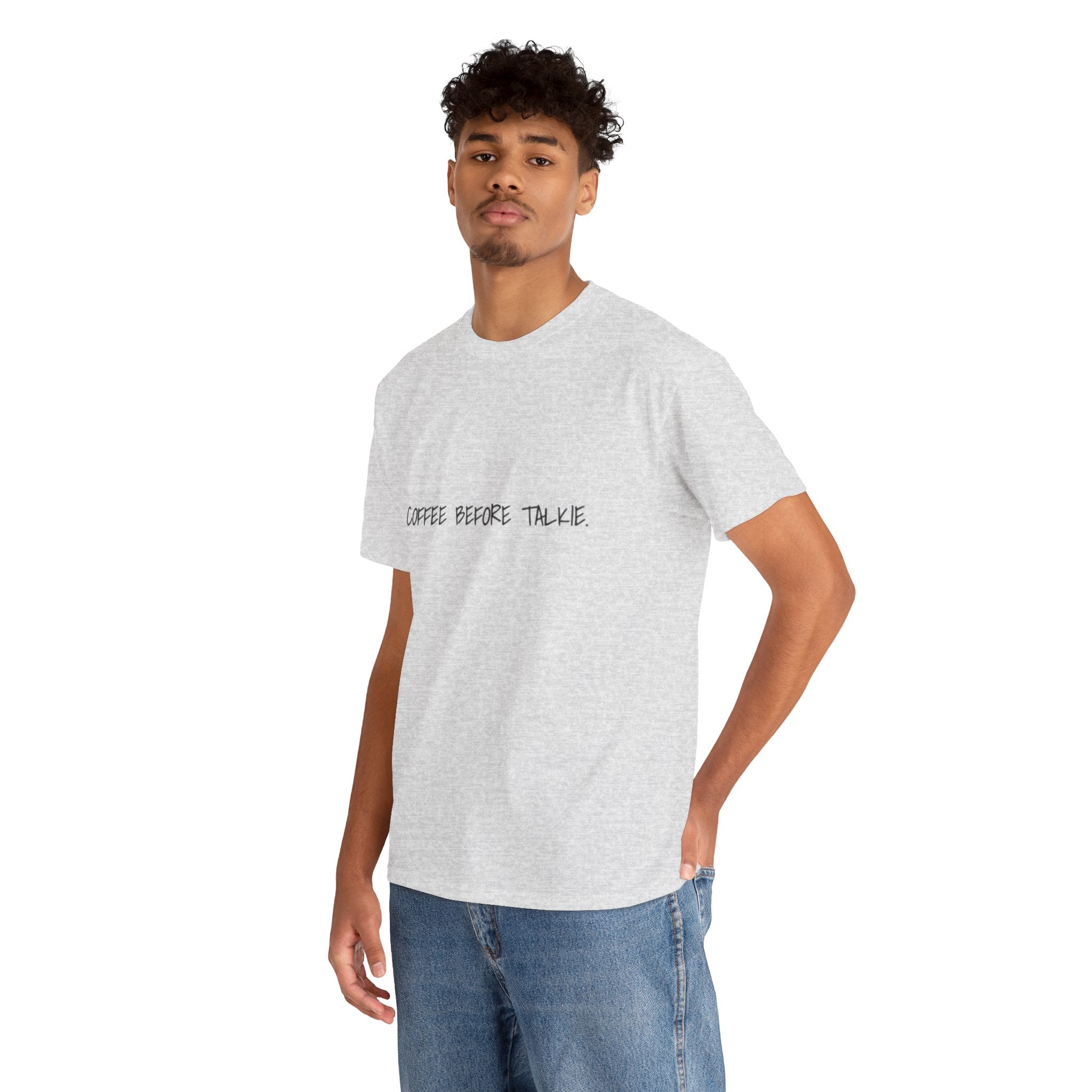 Coffee Before Talkie Unisex Tee - Light Colors