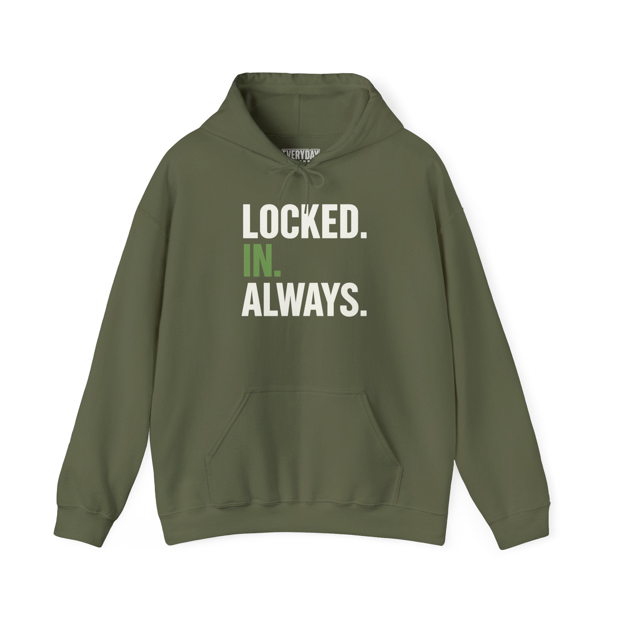 Locked In Always - Sweatshirt for Everyday Hustle, Cozy Unisex Hoodie, Perfect Gift for Fitness Lovers, Casual Wear, Lock in Your Goals