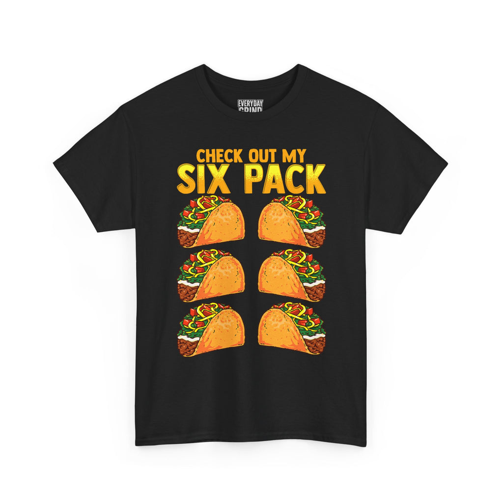 Check Out My Six Pack Tee