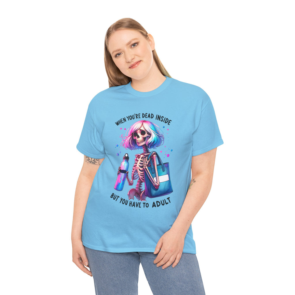 When you're dead onside, Whimsical Skeleton Tee, Funny Graphic Shirt, Perfect for Halloween, Unique Gift Idea, Casual Wear, Everyday Humor