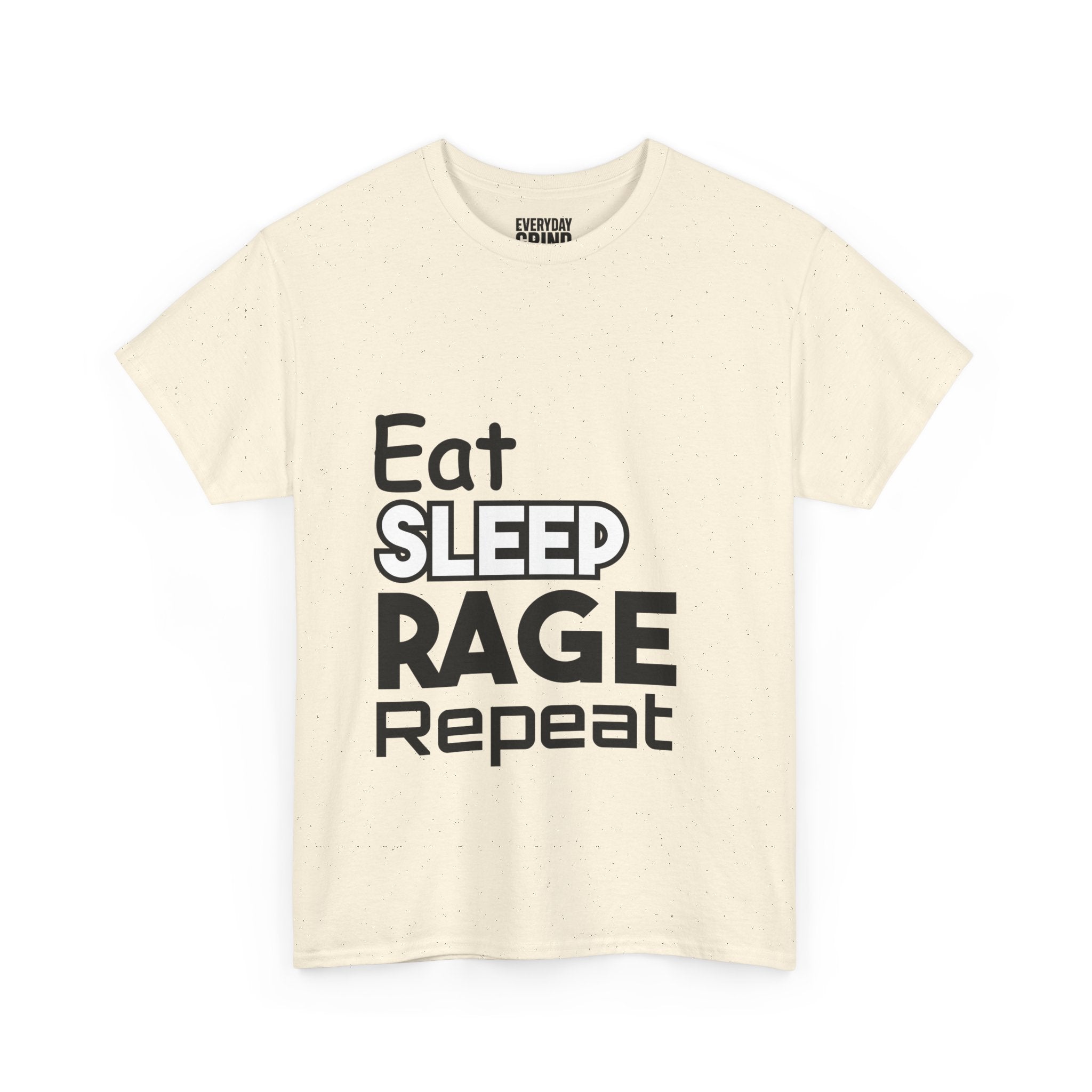 Eat Sleep Rage Repeat Tee