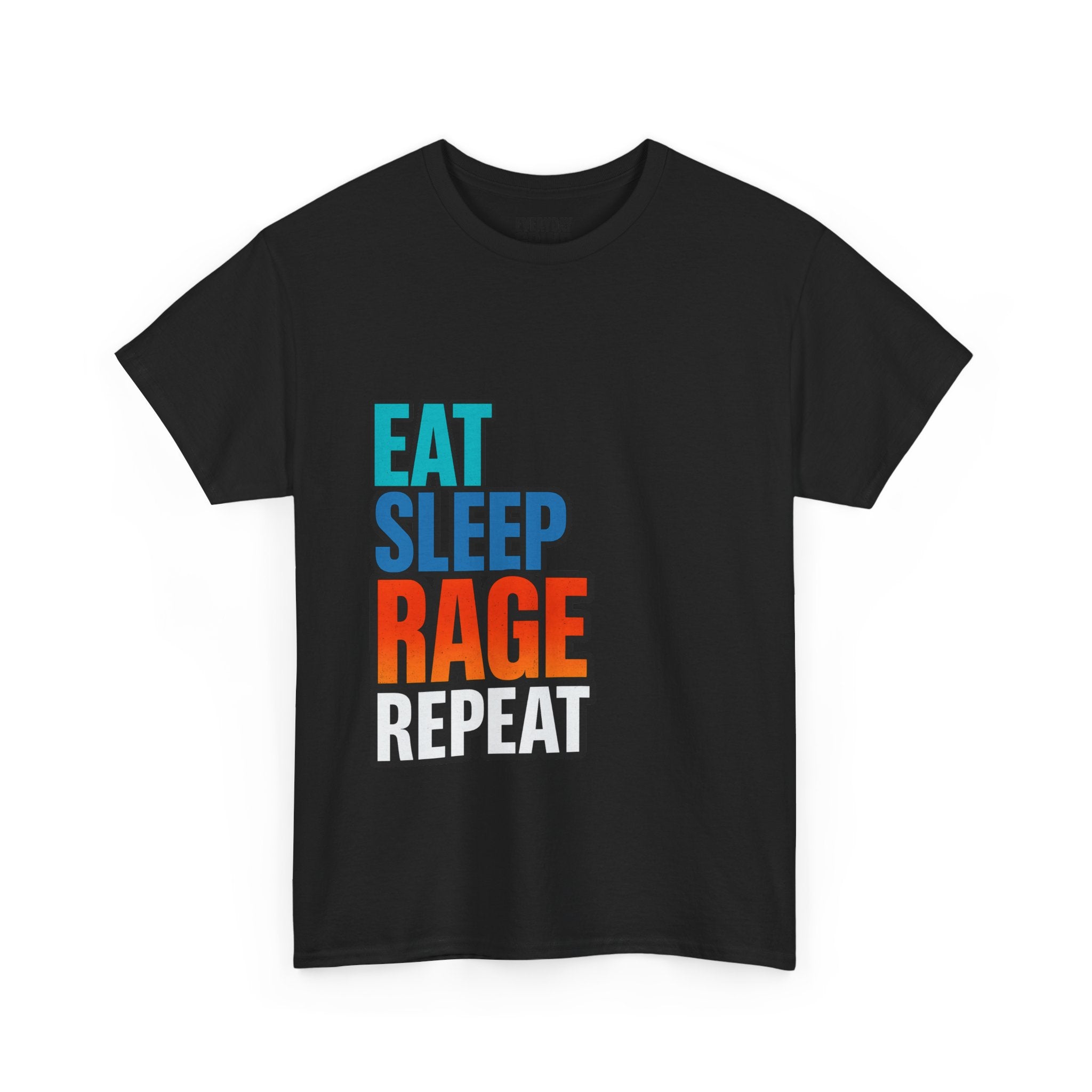 Eat Sleep Rage Repeat Tee