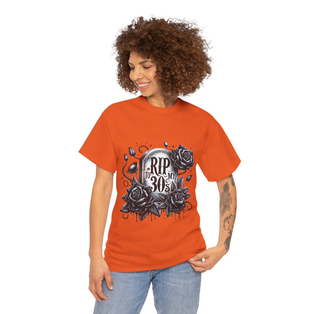 RIP to My 30s, Heavy, Unisex Graphic Shirt, Birthday Gift, Casual Wear, Vintage Style, Floral Design T-shirt