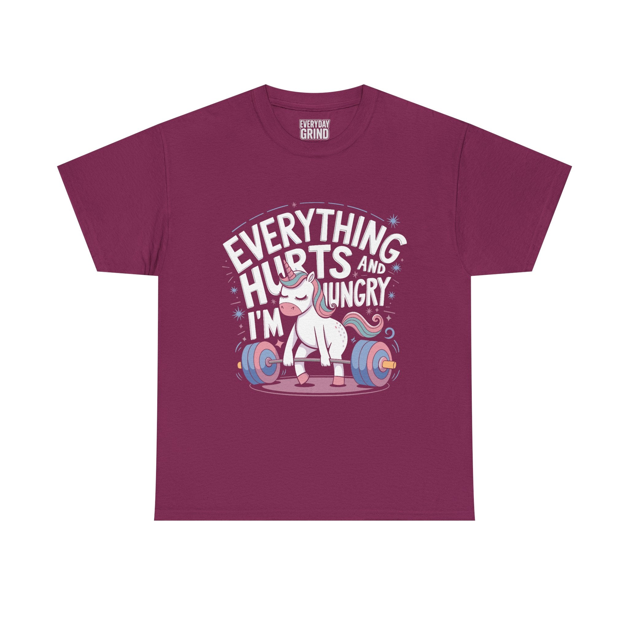 Everything Hurts and I'm Hungry Unicorn Tee