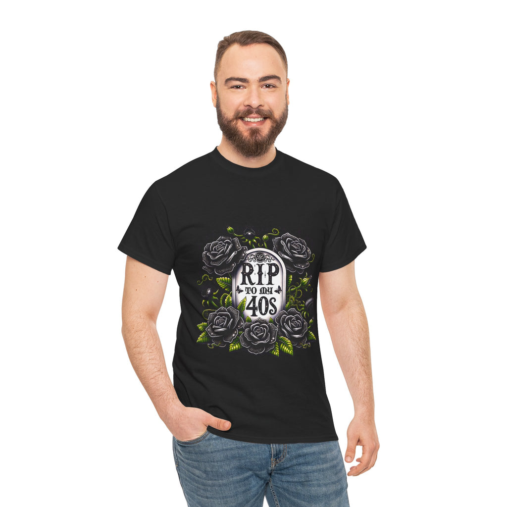 RIP to My 40s Tee, Heavy, Unisex Graphic Shirt, Birthday Gift, Casual Wear, Vintage Style, Floral Design T-shirt